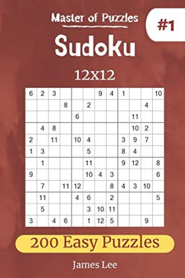 Master of Puzzles - Sudoku 12x12 200 Easy Puzzles vol.1