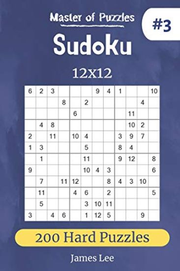Master of Puzzles - Sudoku 12x12 200 Hard Puzzles vol.3