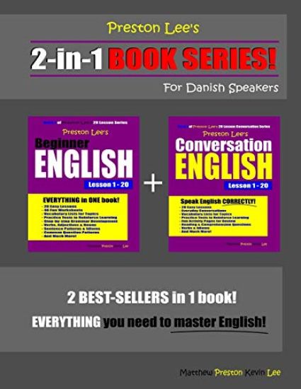 Preston Lee's 2-in-1 Book Series! Beginner English & Conversation English Lesson 1 - 20 For Danish Speakers