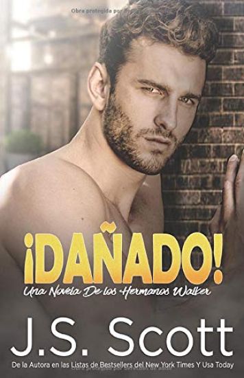 ¡Dañado!: Una novela de Los hermanos Walker