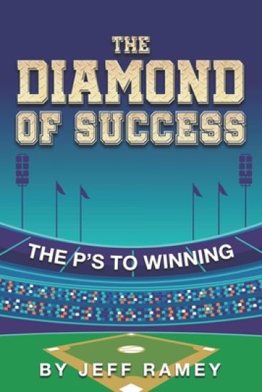 The Diamond of Success: The P's to Winning