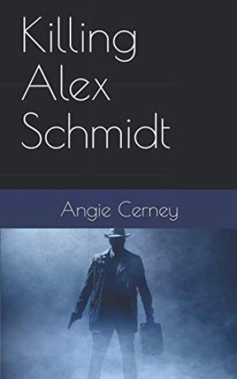 Killing Alex Schmidt