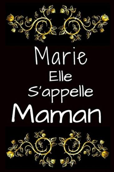 Marie Elle s'appelle Maman