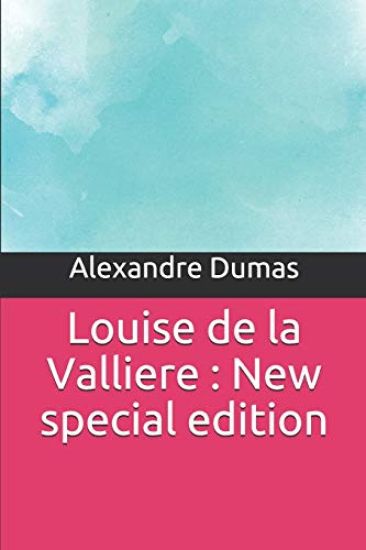 Louise de la Valliere: New special edition