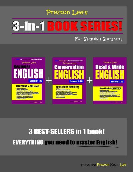 Preston Lee's 3-in-1 Book Series! Beginner English, Conversation English & Read & Write English Lesson 1 - 20 For Spanish Speakers