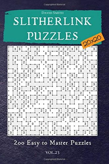 Slitherlink Puzzles - 200 Easy to Master Puzzles 20x20 vol.23