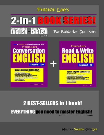 Preston Lee's 2-in-1 Book Series! Conversation English & Read & Write English Lesson 1 - 20 For Bulgarian Speakers