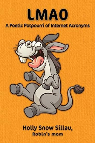 Lmao: A Poetic Potpourri of Internet Acronyms
