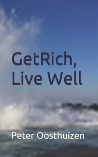 Get Rich, Live Well