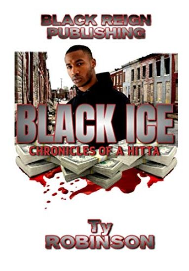 Black Ice: Chronicles of a Hitta