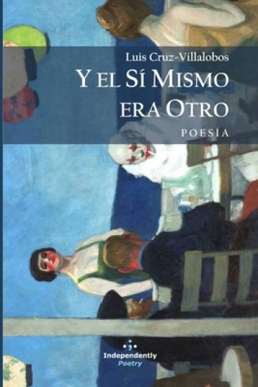 Y El Sí Mismo Era Otro