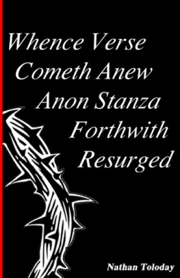 Whence Verse Cometh Anew Anon Stanza Forthwith Resurged