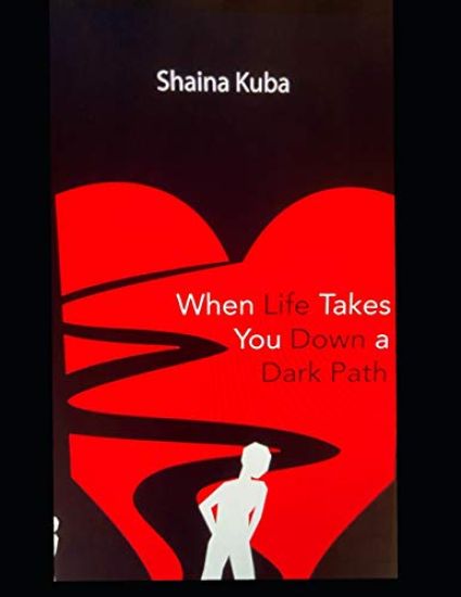 When life takes down a dark path