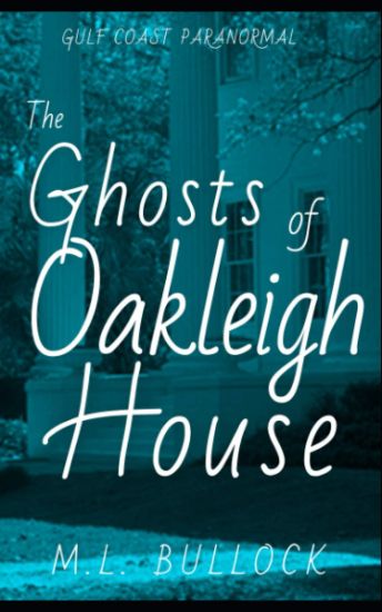 The Ghosts of Oakleigh House