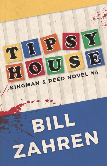 Tipsy House: Kingman & Reed Novel #4