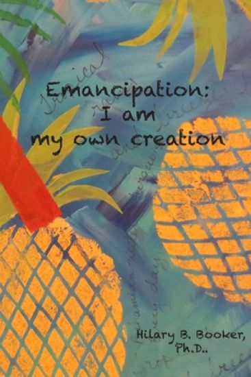 Emancipation: I am my own creation