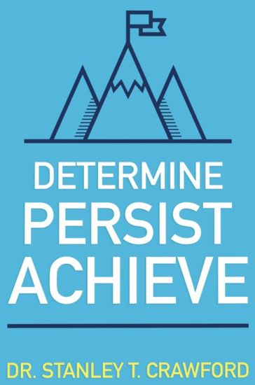 Determine Persist Achieve