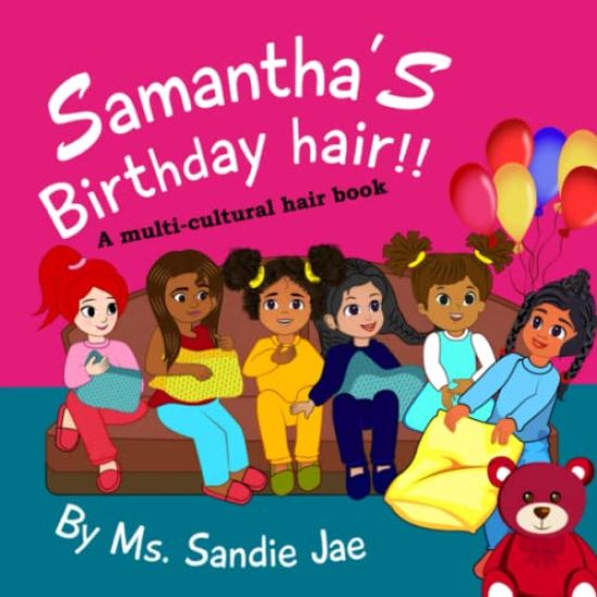 Sammatha's birthday hair!
