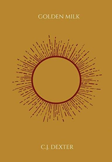 Golden Milk: A Collection of Poetry (Hardcover)