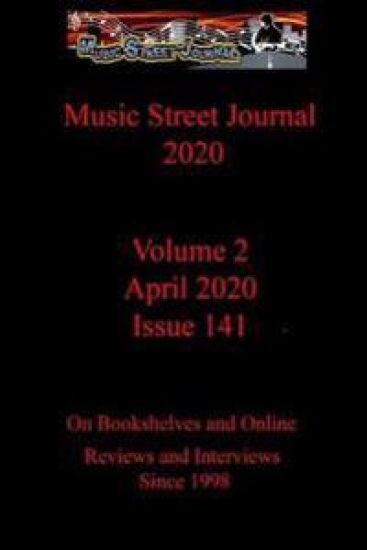 Music Street Journal 2020: Volume 2 - April 2020 - Issue 141