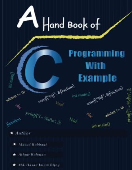 A Handbook of C Programming with Example