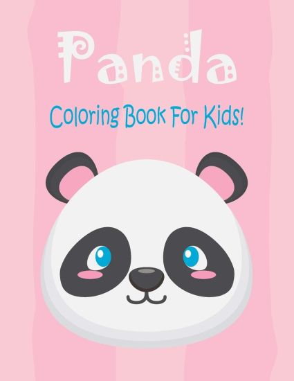 Panda Coloring Book For Kids: Animal Coloring book Great Gift for Boys & Girls, Ages 4-8