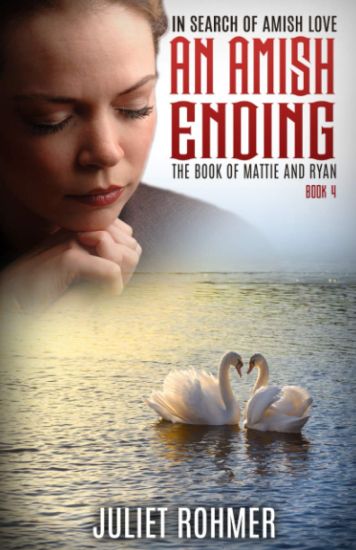 An Amish Ending: The Book of Mattie and Ryan