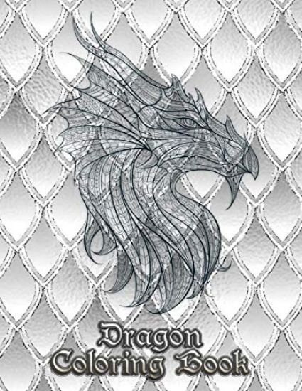 Dragon Coloring Book: 31 dragons are waiting to be painted by YOU! Let your imagination run wild and transform the dragons with fiery color!