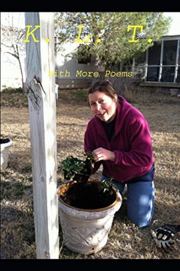 K. L. T. With More Poems