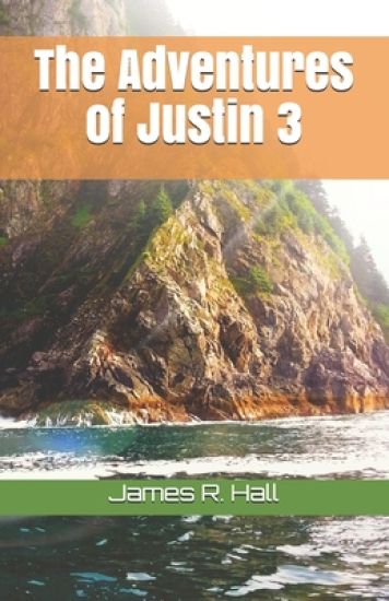 The Adventures of Justin 3