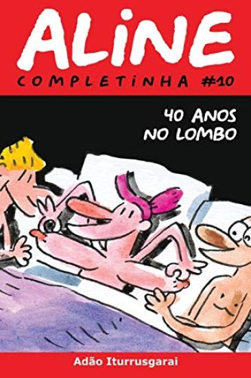 Aline Completinha 10: Versao em preto e branco