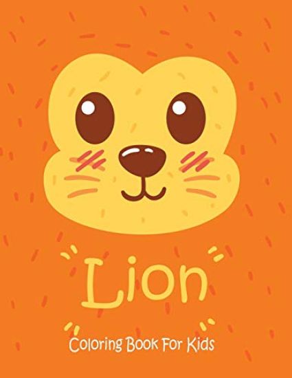 Lion Coloring Book For Kids: Animal Coloring book Great Gift for Boys & Girls, Ages 4-8