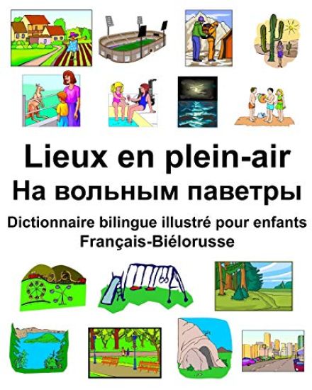 Français-Biélorusse Lieux en plein-air/На вольным паветр
