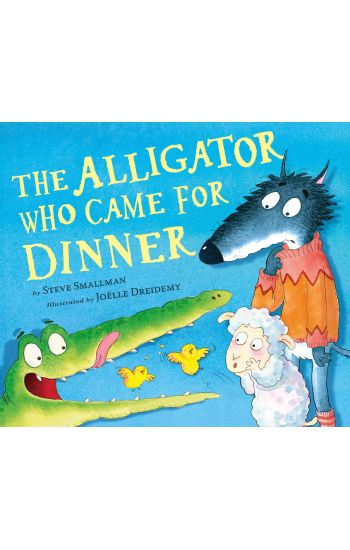 The Alligator Who Came for Dinner