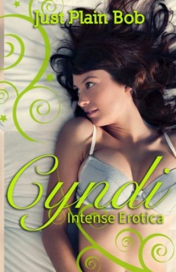 Cyndi: Intense Erotica