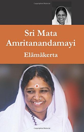Sri Mata Amritanandamayi Devi - Elämäkerta