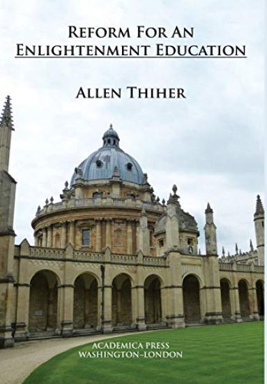 Reform for an Enlightenment Education