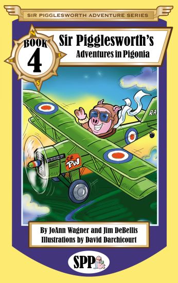 Sir Pigglesworth's Adventures in Pigonia