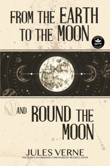 From the Earth to the Moon and Round the Moon