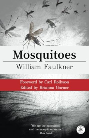 Mosquitoes with Original Foreword by Carl Rollyson