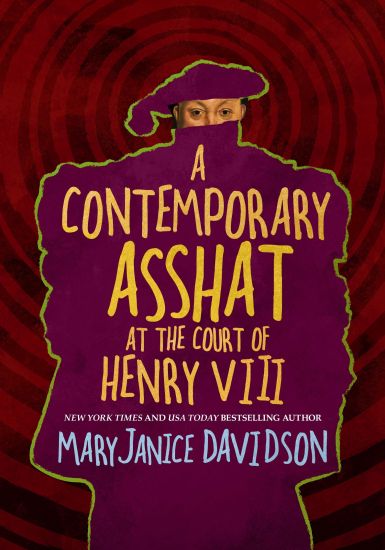 A Contemporary Asshat at the Court of Henry VIII