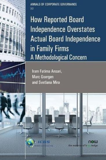 How Reported Board Independence Overstates Actual Board Independence in Family Firm