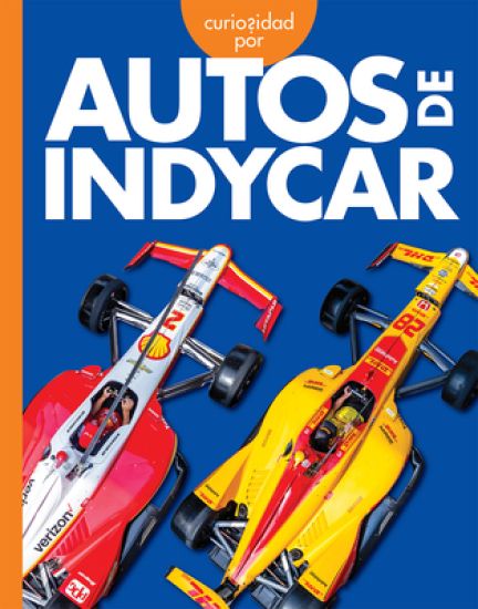 Curiosidad Por Los Autos Indycar