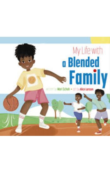 My Life with a Blended Family