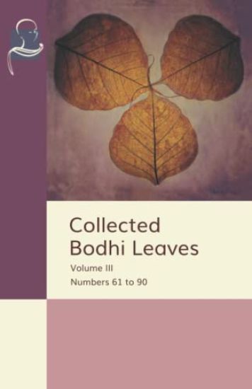 Collected Bodhi Leaves Volume III