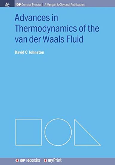 Advances in Thermodynamics of the van der Waals Fluid