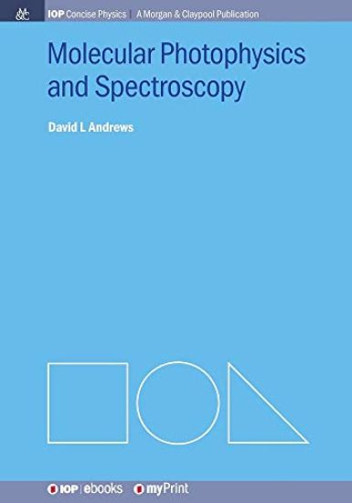 Molecular Photophysics and Spectroscopy