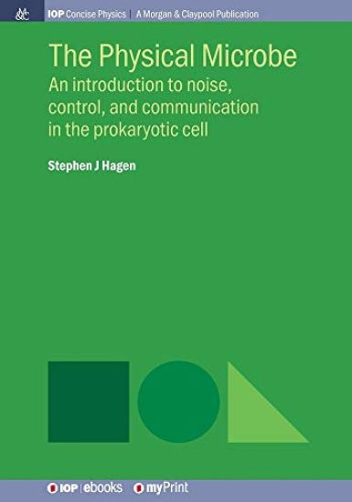 The Physical Microbe