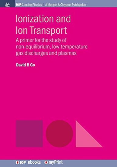 Ionization and Ion Transport