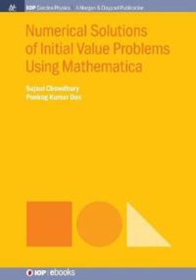 Numerical Solutions of Initial Value Problems Using Mathematica
